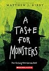 A Taste For Monsters