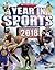 Scholastic Year in Sports 2018 by James Buckley Jr