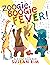 Zoogie Boogie Fever!: An An...