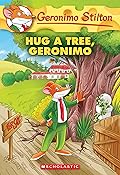 Hug a Tree, Geronimo