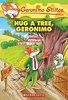 Hug a Tree, Geronimo