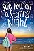 See You On a Starry Night