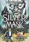 The Silver Mask (Magisterium #4) by Holly Black