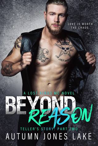 Beyond Reason (Lost Kings MC, #9)