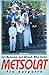 Metsolat: tie huipulle (Met...