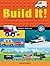 Build It! Things That Go: Make Supercool Models with Your Favorite LEGO® Parts (Brick Books Book 7)