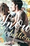 Snow and Seduction by C.M. Stunich Snow and Seduction by C.M. Stunich