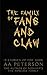 The Family of Fang and Claw by A.A. Peterson The Family of Fang and Claw by A.A. Peterson