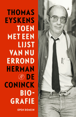 Toen met een lijst van nu errond Herman de Coninck Biografie (Hardcover)