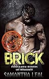 Brick by Samantha Leal Brick by Samantha Leal