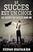 le succes est un choix by Stephan Jonathan Din