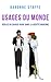 Usages du monde: Règles du savoir-vivre dans la société moderne (French Edition)
