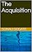 The Acquisition by Sonali Gogate