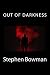 Out of Darkness