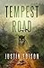 Tempest Road by Justin Edison