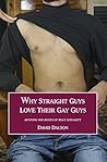 Why Straight Guys...