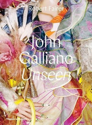 John Galliano Unseen /anglais (Hardcover)