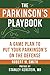The Parkinson's Playbook: A...