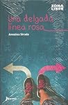 Una delgada línea rosa by Annalisa Strada