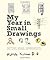 My Year in Small Drawings by Matilda Tristram