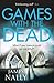 Games with the Dead  (A PC ...