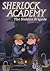 The Holmes Brigade (Sherlock Academy #3)