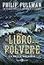 Il Libro della Polvere by Philip Pullman