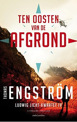 Ten oosten van de afgrond (Ludwig Licht-kwartet #4)