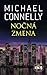 Nočná zmena (Renée Ballard, #1; Harry Bosch Universe, #30)
