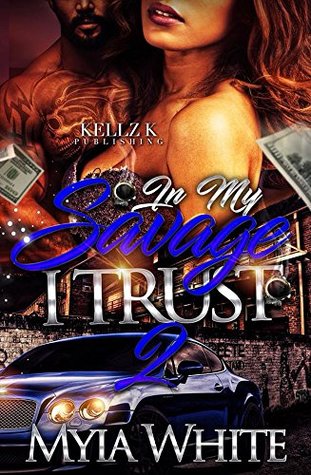 In My Savage, I Trust 2 (Kindle Edition)