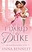I Dared the Duke (The Wayward Wallflowers, #2)