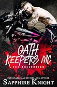 Oath Keepers MC: The Collection
