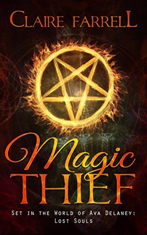 Magic Thief: An Ari Novella (Ava Delaney)