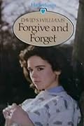 Forgive and Forget