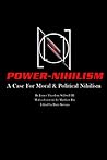 Power Nihilism: A...