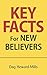 Key Facts for New Believers