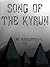 Song of the Kyrun by Liam Smith