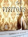 The Visitors by Catherine   Burns