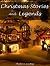 CHRISTMAS STORIES AND LEGENDS by Phebe A. Curtiss