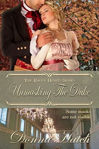 Unmasking the Duke (Rogue Hearts, #5)