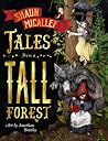 Tales From a Tall Forest by Shaun Micallef Tales From a Tall Forest by Shaun Micallef