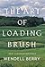 The Art of Loading Brush: New Agrarian Writings