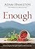 Enough Revised Edition by Adam Hamilton
