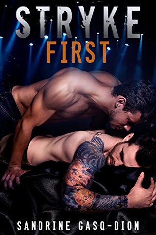 Stryke First (The Rock Series #5)