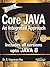 Core Java: An Integrated Approach