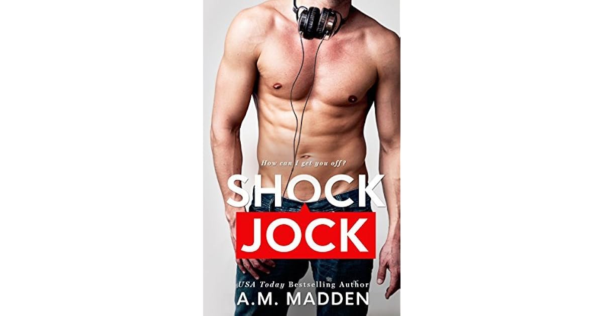 Shock Jock (Lair 1) by A.M. Madden