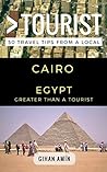 Greater Than a Tourist – Cairo Egypt by Gihan Amin