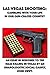 Las Vegas Shooting by John Swift