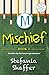 Mischief (Mischief Series Book 1)