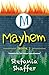 Mayhem (MIschief Series Book 2)